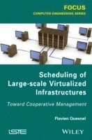 bokomslag Scheduling of Large-scale Virtualized Infrastructures