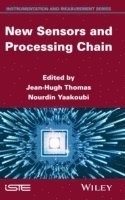 New Sensors and Processing Chain 1