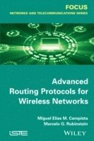 bokomslag Advanced Routing Protocols for Wireless Networks