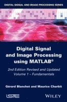 bokomslag Digital Signal and Image Processing using MATLAB, Volume 1