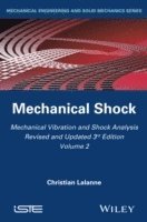 bokomslag Mechanical Vibration and Shock Analysis, Mechanical Shock