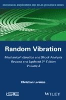 bokomslag Mechanical Vibration and Shock Analysis, Random Vibration