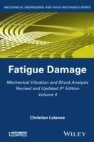bokomslag Mechanical Vibration and Shock Analysis, Fatigue Damage