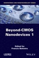 bokomslag Beyond-CMOS Nanodevices 1