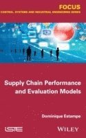 bokomslag Supply Chain Performance and Evaluation Models