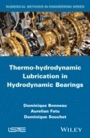 bokomslag Thermo-hydrodynamic Lubrication in Hydrodynamic Bearings
