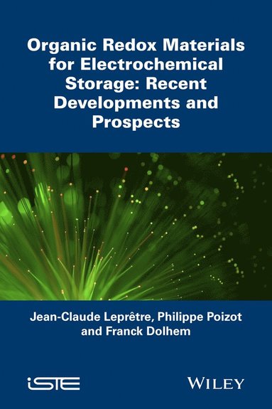 bokomslag Organic Redox Materials for Electrochemical Storag e: Recent Developments and Prospects