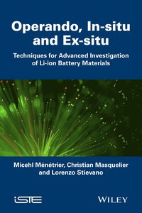 bokomslag In Situ and Operando Investigation of Batteries an d Battery Materials: Analytical Techniques