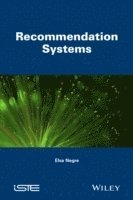 Elsa Nègre - Information and Recommender Systems, Häftad