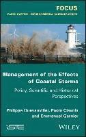 Philippe Quevauviller, Paolo Ciavola, Emmanuel Garnier, Belgium; European Commission) Quevauviller, Philippe (Vrije Universiteit Brussel, Italy) Ciavola, Paolo (University of Ferrara, France) Garnier, Emmanuel (CNRS - Management of the Effects of Coastal Storms, Inbunden
