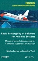 Rapid Prototyping Software for Avionics Systems 1