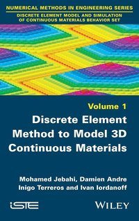 bokomslag Discrete Element Method to Model 3D Continuous Materials