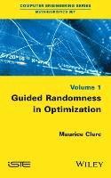 bokomslag Guided Randomness in Optimization, Volume 1