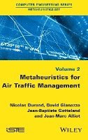 bokomslag Metaheuristics for Air Traffic Management