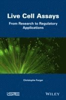Christophe Furger - Live Cell Assays, Inbunden