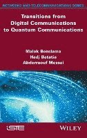 bokomslag Transitions from Digital Communications to Quantum Communications