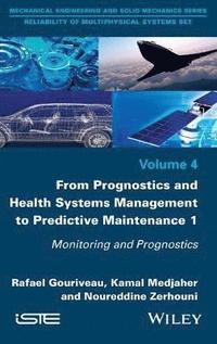 bokomslag From Prognostics and Health Systems Management to Predictive Maintenance 1