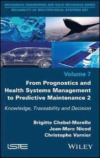 bokomslag From Prognostics and Health Systems Management to Predictive Maintenance 2