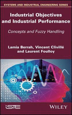 Industrial Objectives and Industrial Performance 1