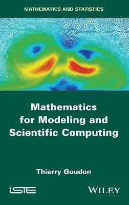 bokomslag Mathematics for Modeling and Scientific Computing