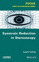 Eyestrain Reduction in Stereoscopy 1