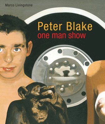 Marco Livingstone - Peter Blake: One Man Show, Häftad