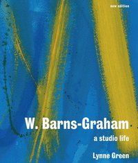 bokomslag W. Barns-Graham: A Studio Life