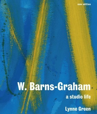 bokomslag W. Barns-Graham: A Studio Life