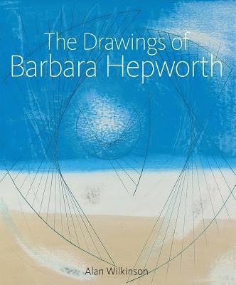 The Drawings of Barbara Hepworth 1