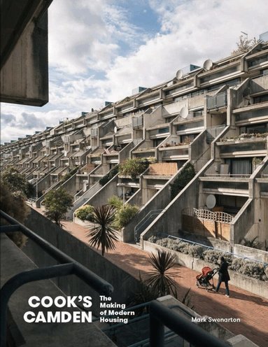 Mark Swenarton - Cook's Camden, Inbunden