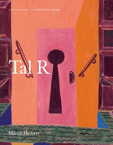 Martin Herbert - Tal R, Inbunden