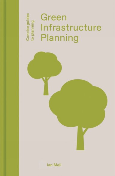 bokomslag Green Infrastructure Planning