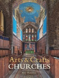 bokomslag Arts & Crafts Churches