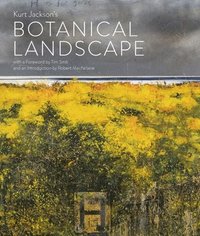 bokomslag Kurt Jackson's Botanical Landscape