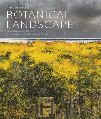 Kurt Jackson's Botanical Landscape 1