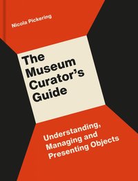 bokomslag Museum Curator's Guide