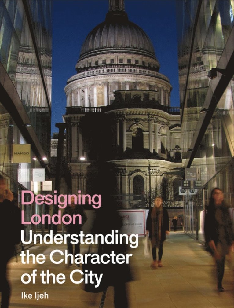Ike Ijeh - Designing London, Inbunden