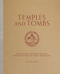 bokomslag Temples and Tombs