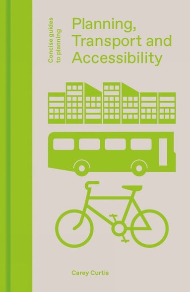 bokomslag Planning, Transport and Accessibility