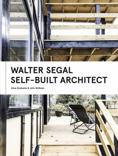 Alice Grahame, John McKean - Walter Segal, Inbunden