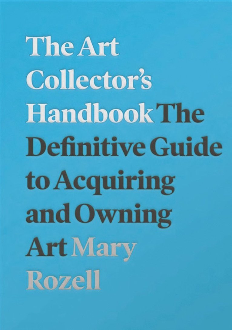Mary Rozell - Art Collector's Handbook, Häftad