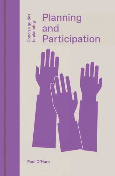Paul O'Hare - Planning and Participation, Inbunden