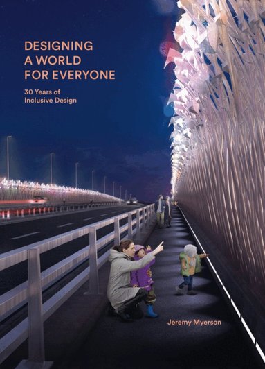 Jeremy Myerson - Designing a World for Everyone, Inbunden