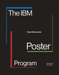 bokomslag The IBM Poster Program