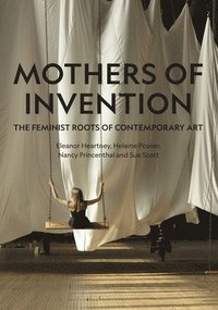 bokomslag Mothers of Invention