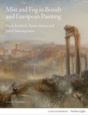 Mist and Fog in British and European Painting 1