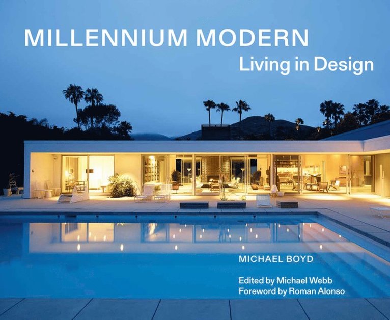 Michael Boyd, Michael Webb - Millennium Modern, Inbunden