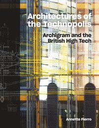 bokomslag Architectures of the Technopolis