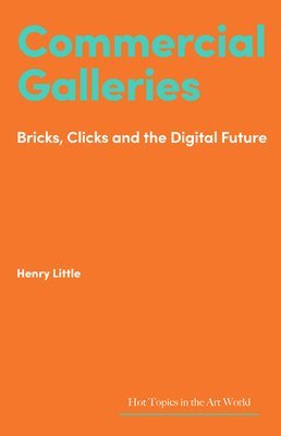Henry Little - Commercial Galleries, Inbunden