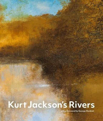 Kurt Jackson's Rivers 1